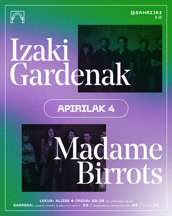 Izaki Gardenak + Madame Birrots