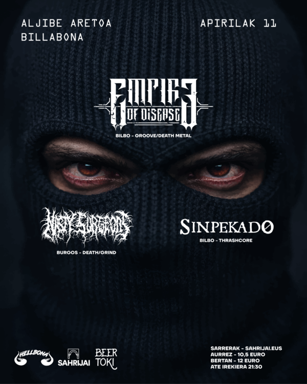EMPIRE OF DISEASE + NASTY SURGEONS + SINPEKADO
